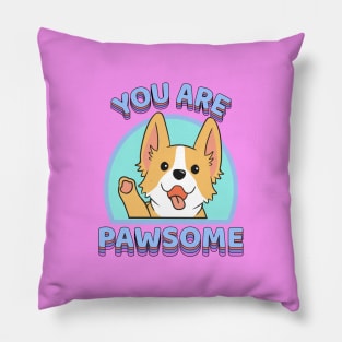 You are Pawsome Corgi Dog Pillow