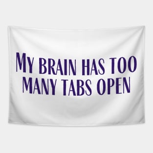 Too Many Tabs Tapestry