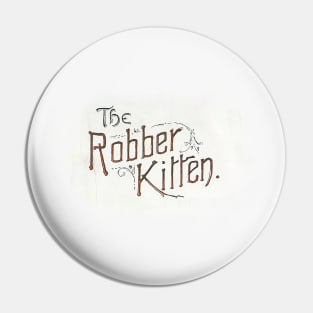 The Robber Kitten - art from the 1900s Pin