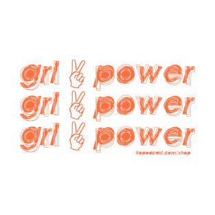 Girl Power! T-Shirt