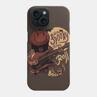 Let the Spooky Times Roll Phone Case