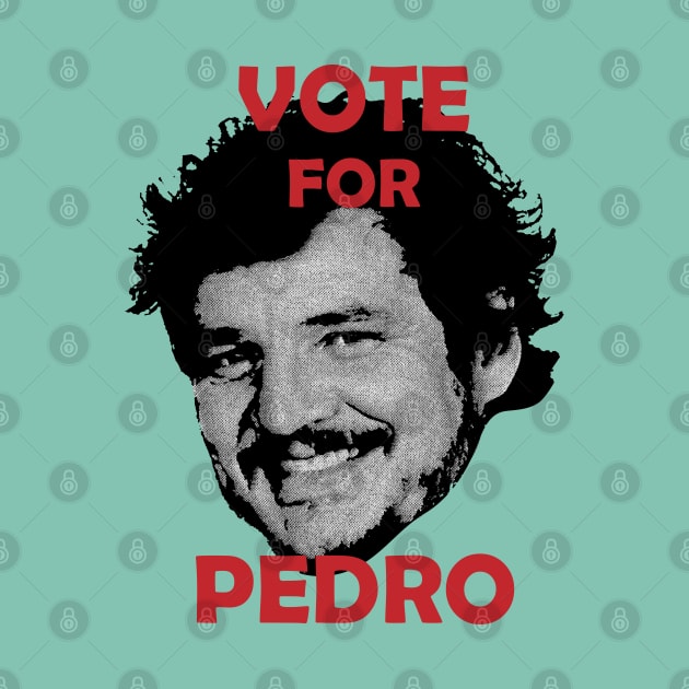 Vote for Pedro by Errore