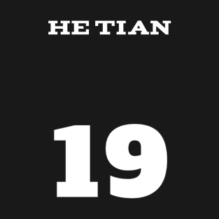 He Tian 19 Days T-Shirt