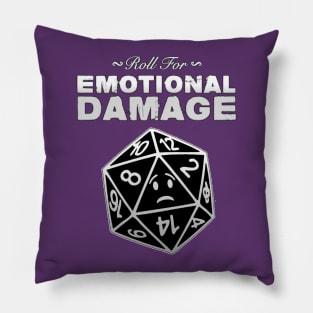 Roll for Emotional Damage! Pillow