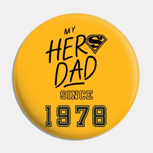 My Hero Dad 1978 Pin