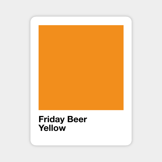 Pantone Friday Beer Magnet by Perezzzoso