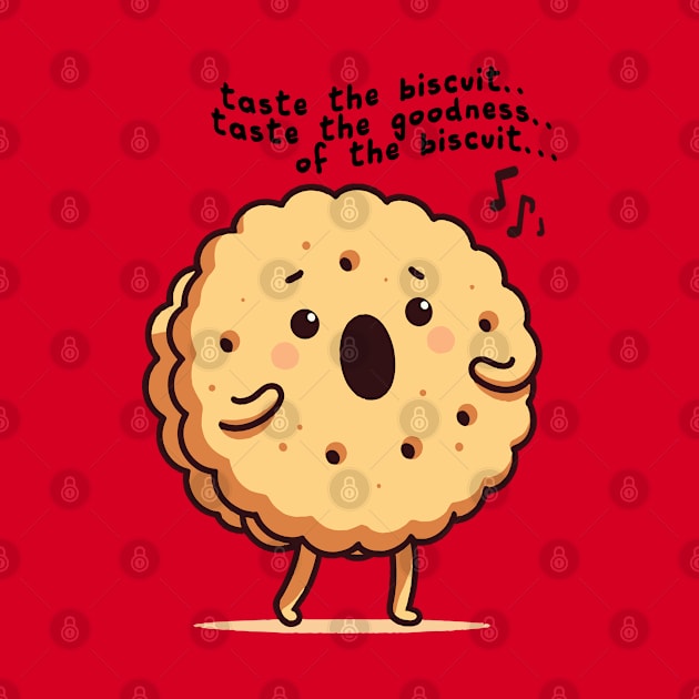 Taste The Biscuit Meme Design by Trendsdk