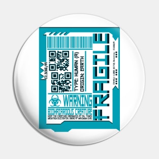 CYAN FRAGILE Cyberpunk Inspired Human Shipping Label T-Shirt Pin