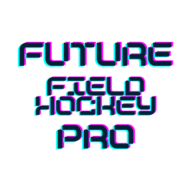 Future field hockey pro by RetroTSquad