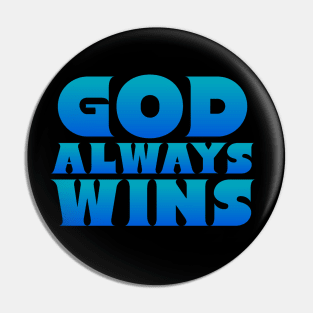 God Always Wins - Blue multi-colored Text Unisex Christian Cotton T-Shirt, Fun Retro Imagery, Trendy Spiritual Shirt, Christian Apparel, Comy, Soft Pin