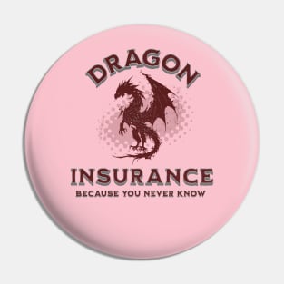 Dragon Insurance Pin