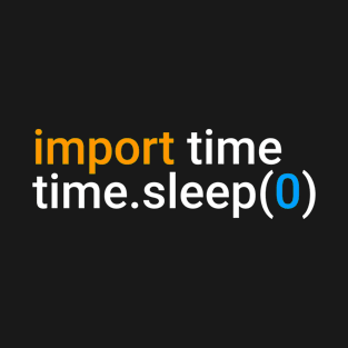 Import No Sleep Coding T-Shirt