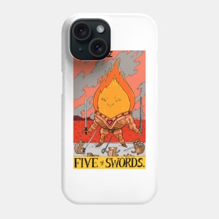 Flame King as 5 of Swords Phone Case