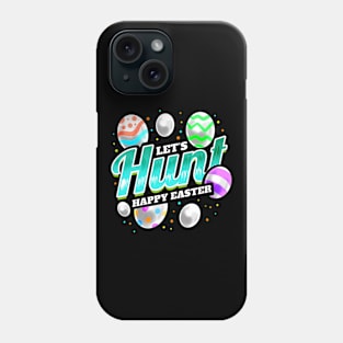 Logo Let's Hunt Easter Eggs On Easter Phone Case