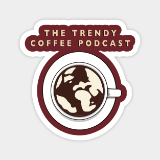 The Trendy Podcast Logo Alternative Magnet