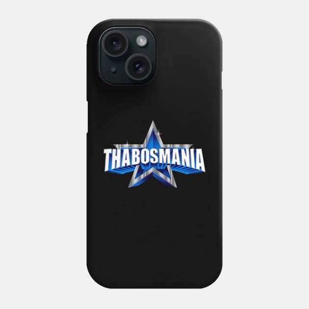 ThabosMania Phone Case by Thabos Adventures