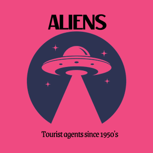 Alien tourism T-Shirt