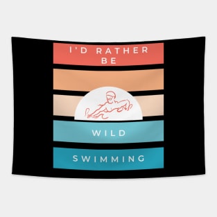 I'd rather be wild swimming vintage retro design for those that love swimming in nature Tapestry