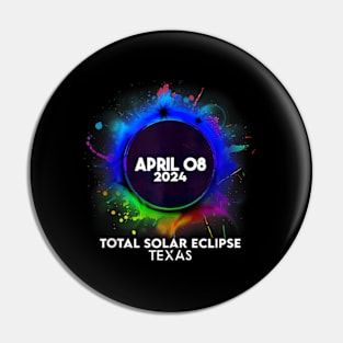 Total Solar Eclipse Texas 2024 Colorful Totality Pin