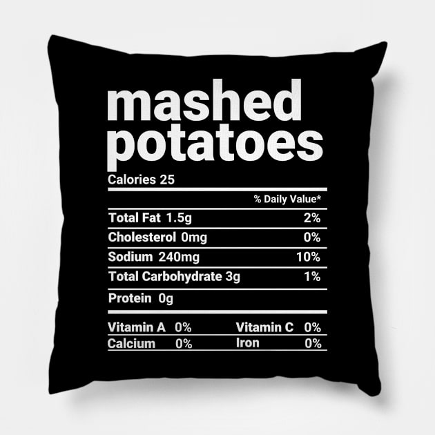 Mashed Potatoes Nutrition Facts Thanksgiving Costume Pillow by tobzz