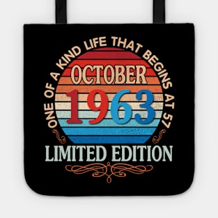 October 1963 One Of A Kind Life That Begins At 57 Years Old Limited Edition Happy Birthday To Me You Tote