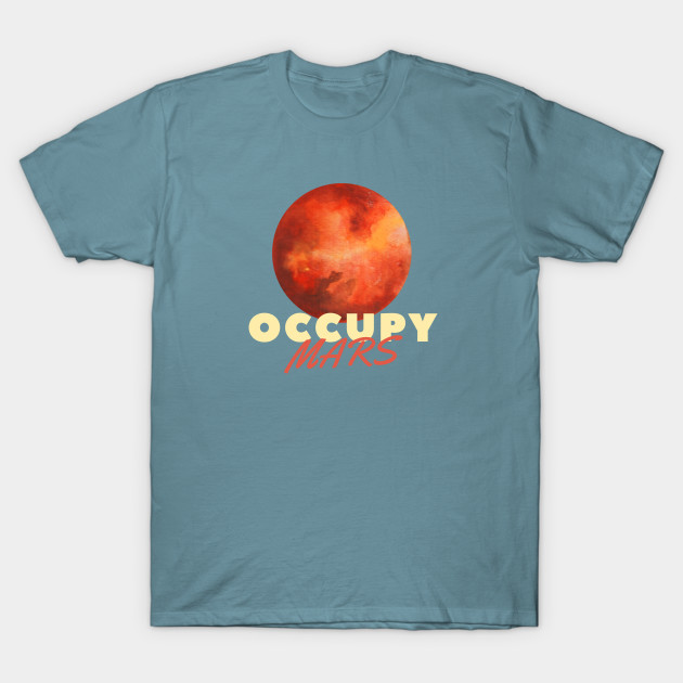 Discover Occupy mars - Mars - T-Shirt