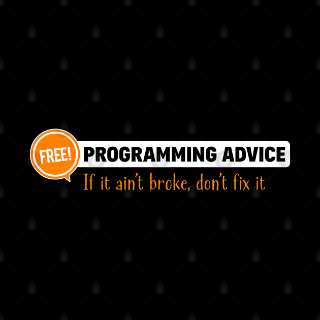 PROGRAMMING ADVICE by officegeekshop