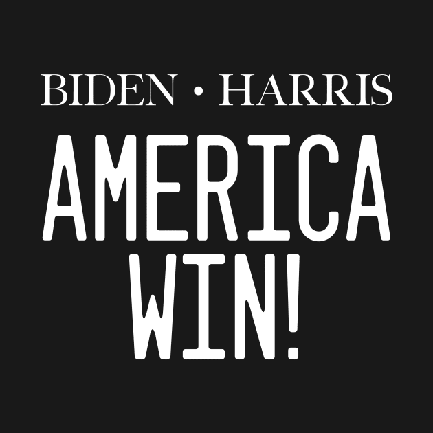 Political - America Win! - Biden Harris by Your Funny Gifts