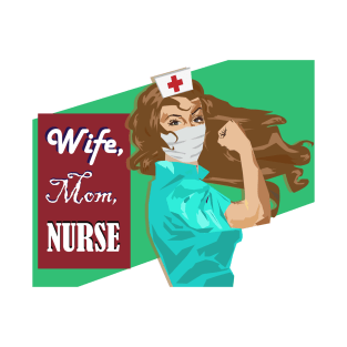 Wife, Mom, Nurse Gift for Brunette RN T-Shirt