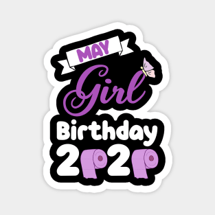 May girl birthday 2020 quarantine purple Magnet