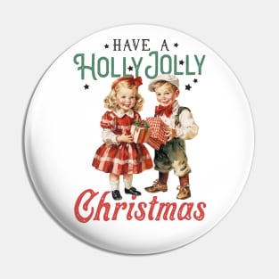 Have a holly Jolly Christmas Pin