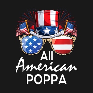 All American Poppa 4th of July USA America Flag Sunglasses T-Shirt