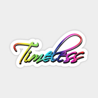 Timeless (colorful) Magnet