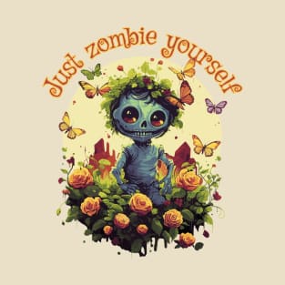 Just Zombie Yourself T-Shirt