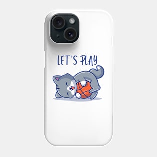 CAT KITTY KITTEN LET'S PLAY Phone Case