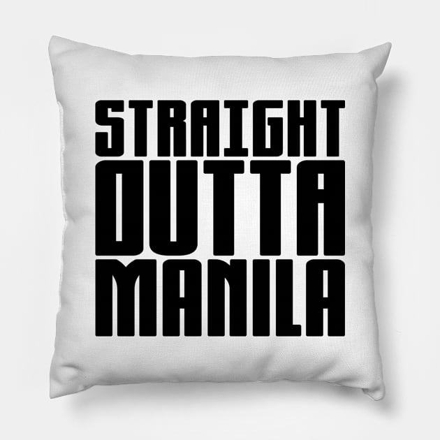 Straight Outta Manila Pillow by colorsplash