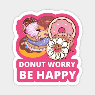 Donut Worry Magnet