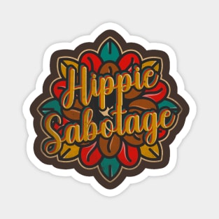 Hippie Sabotage Magnet