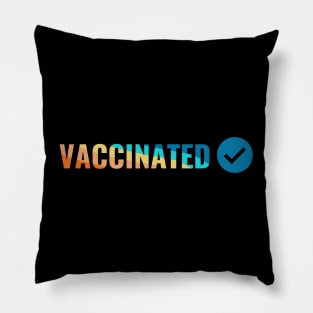 VACCINATED, Check Pillow