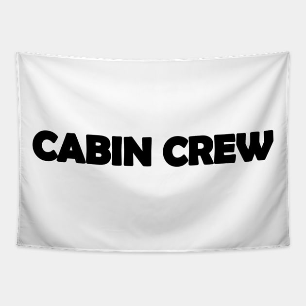 Cabin Crew Text Design Tapestry by Avion