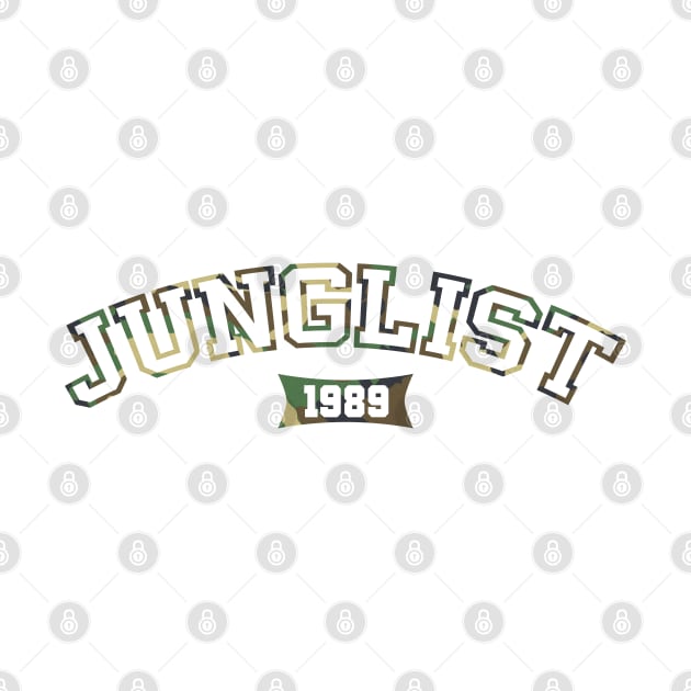 Junglist by Drum And Bass Merch