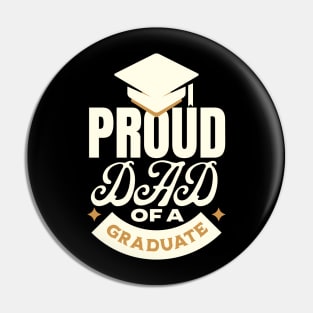 Proud Dad of a class of 2023 graduate senior graduation Pin