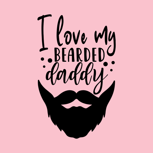 I Love My Bearded Dad. by thehectic6