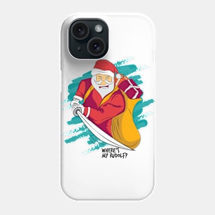 Where is my Rudolf? Phone Case