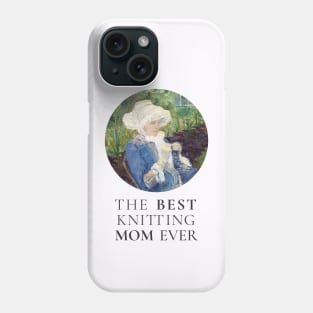 THE BEST KNITTING MOM EVER FINE ART VINTAGE STYLE MOTHER OLD TIMES. Phone Case