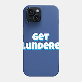 Get plundered Phone Case