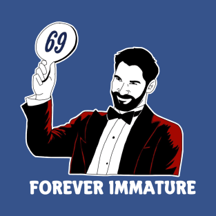 Forever Immature T-Shirt