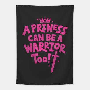 Typography A Princess Can Be A Warrior Too Quote Tapestry