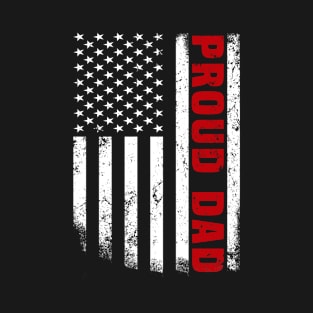 Proud Dad USA Flag 4th Of July For Independence Day T-Shirt