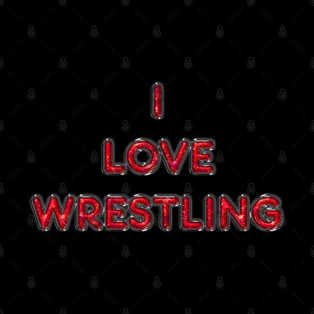 I Love Wrestling - Red by The Black Panther